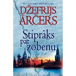  Džefrijs Ārčers. Stiprāks par zobenu