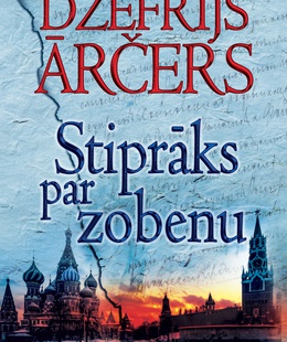  Džefrijs Ārčers. Stiprāks par zobenu  Hover