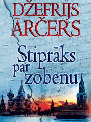  Džefrijs Ārčers. Stiprāks par zobenu  Hover