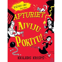  Keilebs Krisps. Apturiet Aiviju Pokitu!