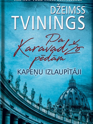  Džeimss Tvinings. Pa Karavadžo pēdām. Kapeņu izlaupītāji  Hover