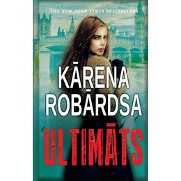  Kārena Robārdsa. Ultimāts