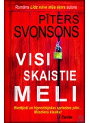 Pīters Svonsons. Visi skaistie meli