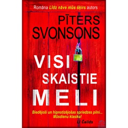 Pīters Svonsons. Visi skaistie meli