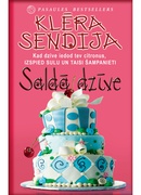 Klēra Sendija. Saldā dzīve