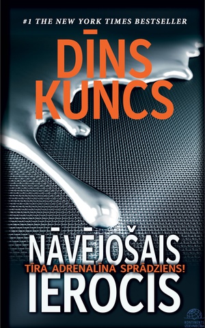 Dīns Kuncs. Nāvējošais ierocis