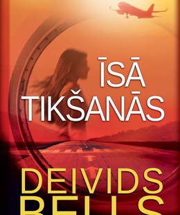 Deivids Bells. Īsā tikšanās  Hover