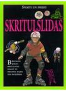  Sports un prieks. Skrituļslidas