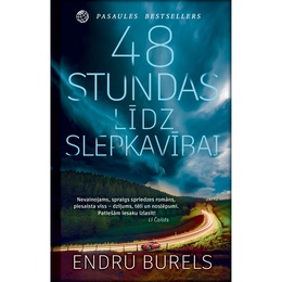 Endrū Burels. 48 stundas līdz slepkavībai