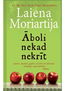 Laeina Moriartija. Āboli nekad nekrīt (E-Grāmata)