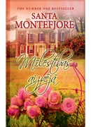 Santa Montefjore. Mīlestības aizvējā