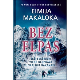 Eimija Makaloka. Bez elpas 