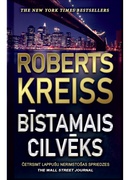 Roberts Kreiss. Bīstamais cilvēks (E-grāmata)