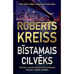 Roberts Kreiss. Bīstamais cilvēks (E-grāmata)