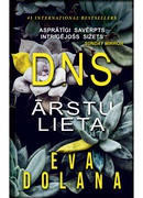 Eva Dolana. DNS. Ārstu lieta (E-grāmata)