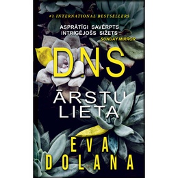 Eva Dolana. DNS. Ārstu lieta (E-grāmata)