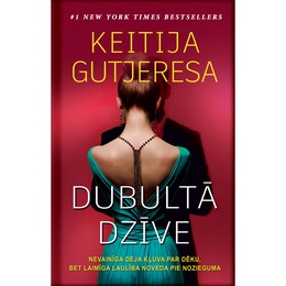 Keitija Gutjeresa. Dubultā dzīve (E-Grāmata)