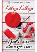 Ketija Kellija. Gads, kas mainīja visu (E-grāmata)