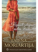 Laiena Moriartija. Hipnotizētājas mīlas stāsts (E-grāmata)