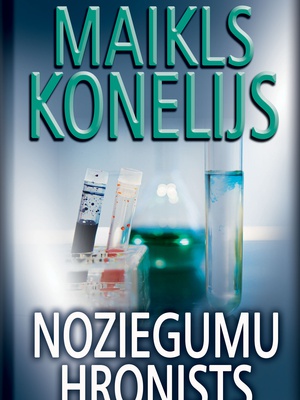 Maikls Konelijs. Noziegumu hronists (E-grāmata)  Hover