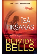 Deivids Bells. Īsā tikšanās (E-grāmata)