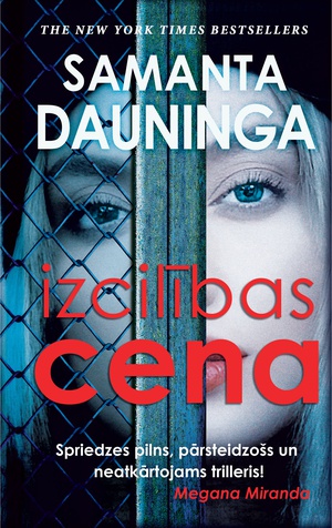 Samanta Dauninga. Izcilības cena 