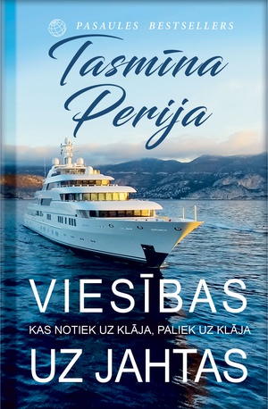 Tasmīna Perija. Viesības uz jahtas 