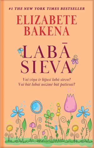 Elizabete Bakena. Labā sieva 