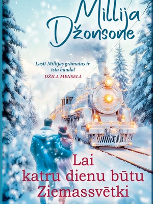 Millija Džonsone. Lai katru dienu būtu Ziemassvētki (E-grāmata)  Hover