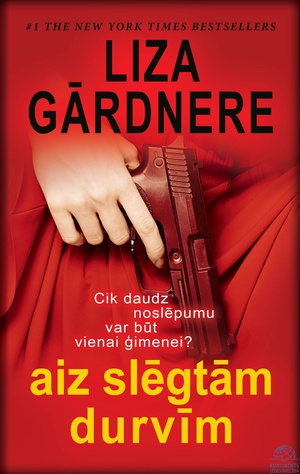 Liza Gārdnere. Aiz slēgtām durvīm (E-Grāmata)