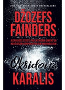 Džozefs Fainders. Oksidona karalis