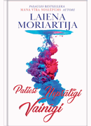 Laiena Moriartija. Patiesi. Neprātīgi. Vainīgi  (E-grāmata)
