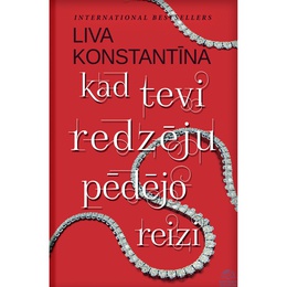 Liva Konstantīna. Kad tevi redzēju pēdējo reizi (E-grāmata)