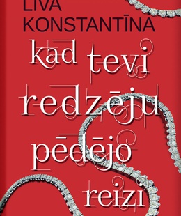 Liva Konstantīna. Kad tevi redzēju pēdējo reizi (E-grāmata)  Hover