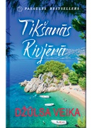 Džūlsa Veika. Tikšanās Rivjērā 