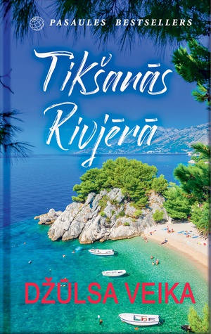 Džūlsa Veika. Tikšanās Rivjērā 