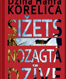 Dž.K. Korelica. Sižets. Nozagtā dzīve   Hover