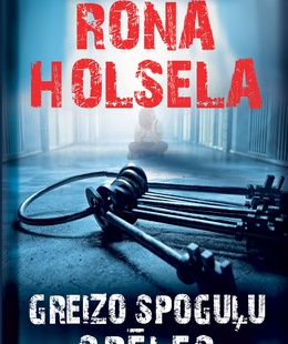 Rona Holsela. Greizo spoguļu spēles (E-grāmata)  Hover