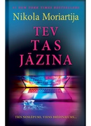 Nikola Moriartija. Tev tas jāzina 