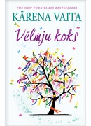 Kārena Vaita. Vēlmju koks (E-grāmata)