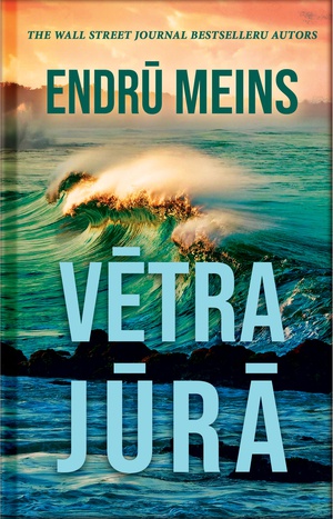 Endrū Meins. Vētra jūrā