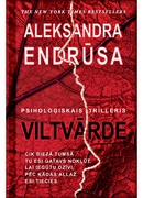 Aleksandra Endrūsa. Viltvārde 