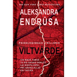 Aleksandra Endrūsa. Viltvārde 