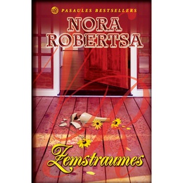 Nora Robertsa. Zemstraumes (E-grāmata)