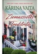 Kārena Vaita. Ziemassvētki Tredstrītā 